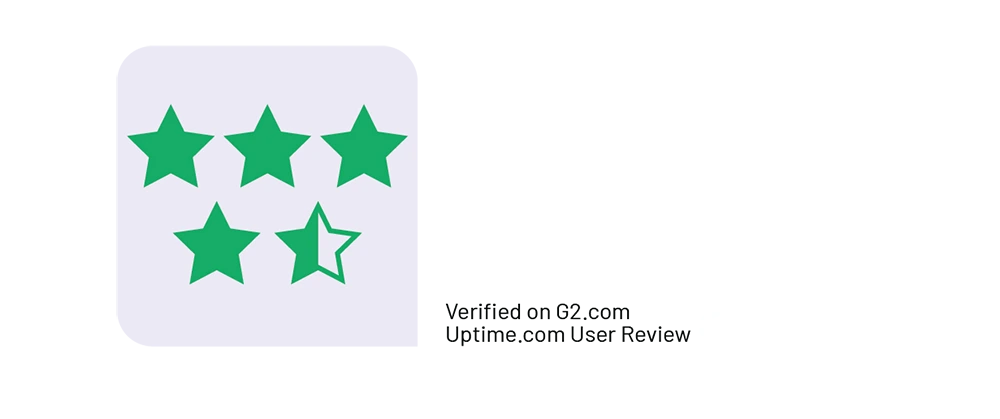 /images/Uptime.com_User_Review_for_Website_Uptime_Performance_Monitoring.webp